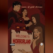 Welcome to Horrorland