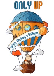Only Up with Donkey’s Balloon