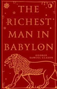 The Richest Man in Babylon \/ Самый богатый человек в Вавилоне