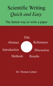Scientific Writing Quick and Easy
