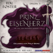 Eine Schicksalhafte Irrfahrt - Prinz Eisenherz, Episode 5 (Ungekürzt)