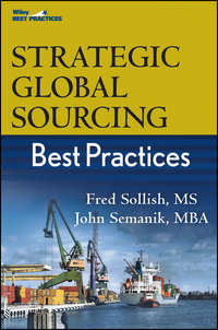 Strategic Global Sourcing Best Practices Fred Sollish, John Semanik