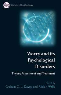 43523343 [Graham Davey C., Adrian  Wells] Worry and its Psychological Disorders