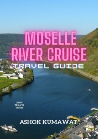 69846148 [Ashok Kumawat] Moselle River Cruise Travel Guide