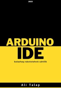 Arduino IDE читать онлайн бесплатно