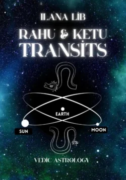 Rahu & Ketu transits читать онлайн бесплатно