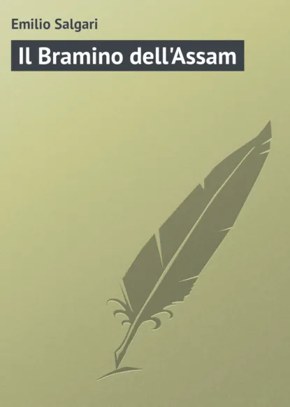 Обложка книги Il Bramino dell'Assam, Emilio Salgari