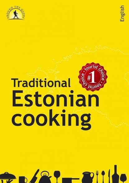 Margit Mikk-Sokk - Traditional Estonian Cooking