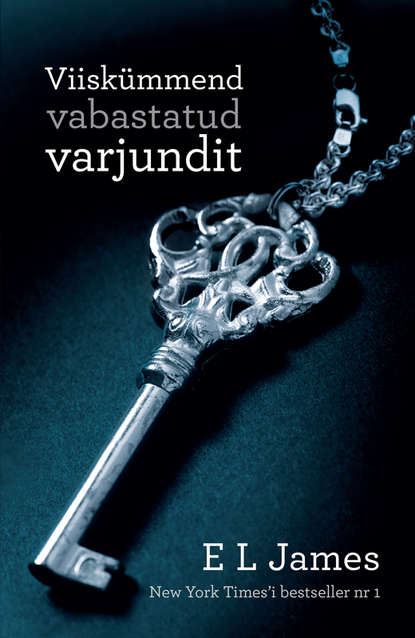 E. L. James - Viiskümmend vabastatud varjundit