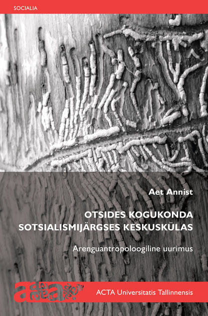 Aet Annist - Otsides kogukonda sotsialismijärgses keskuskülas