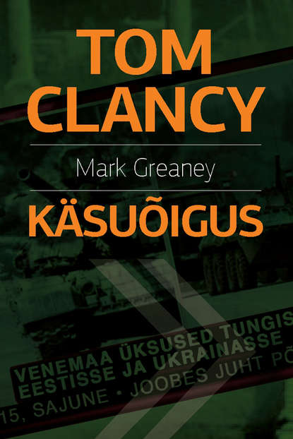 Tom Clancy - Käsuõigus