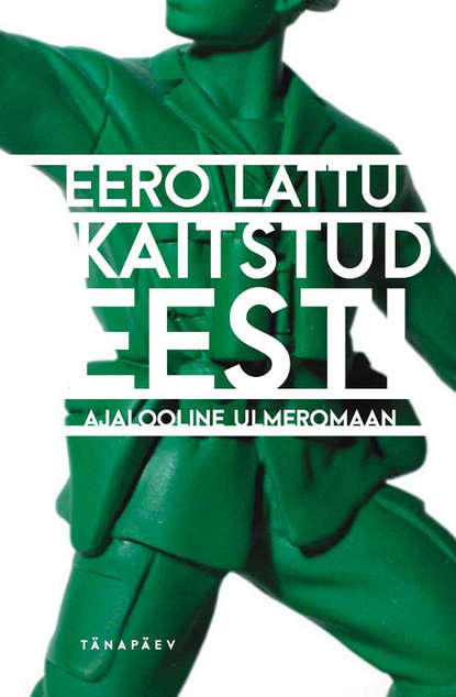 Eero Lattu - Kaitstud Eesti