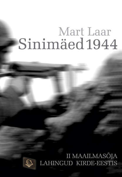 Mart Laar - Sinimäed 1944