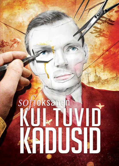 Sofi Oksanen - Kui tuvid kadusid