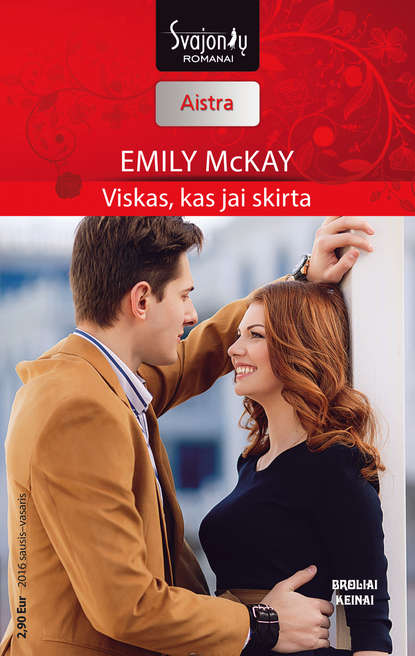 Emily McKay - Viskas, kas jai skirta