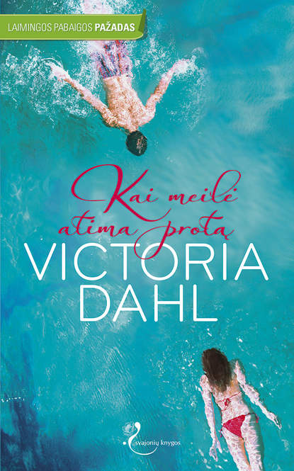 Victoria Dahl - Kai meilė atima protą