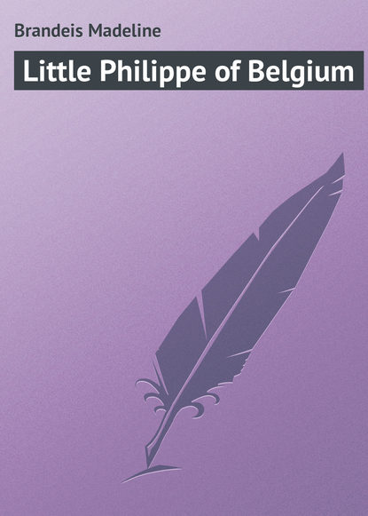 Little Philippe of Belgium - Brandeis Madeline