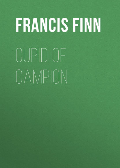 Finn Francis James — Cupid of Campion