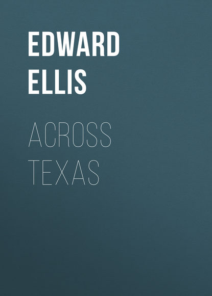 Ellis Edward Sylvester — Across Texas