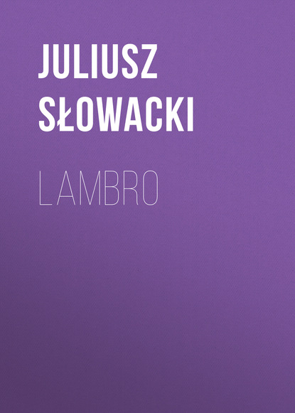 Juliusz Słowacki — Lambro