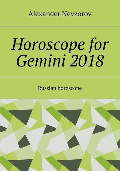 Alexander Nevzorov — Horoscope for Gemini 2018. Russian horoscope