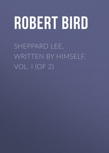 Sheppard Lee, Written by Himself. Vol. I (of 2)