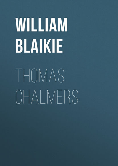 Thomas Chalmers (William Garden Blaikie). 