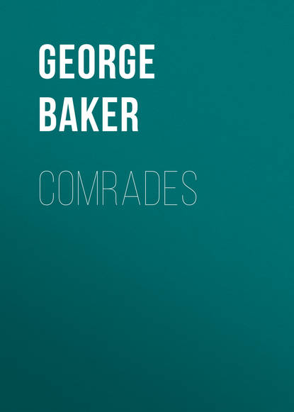 Comrades (Baker George Melville). 