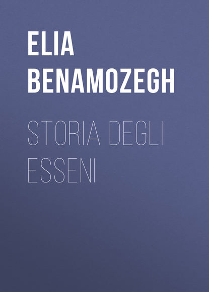 Storia degli Esseni (Benamozegh Elia). 