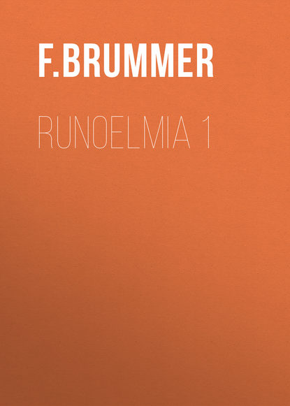 Brummer F. F. — Runoelmia 1