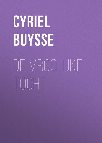 Cyriel Buysse — De vroolijke tocht