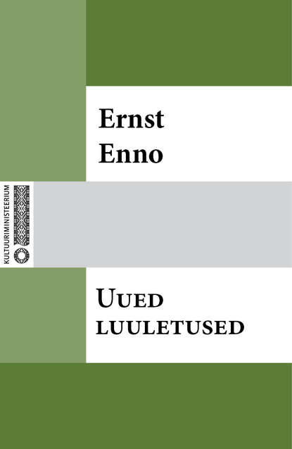 Ernst Enno - Uued luuletused