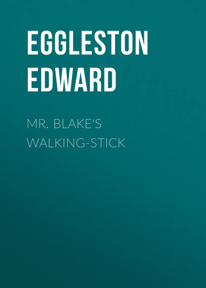 Mr. Blake's Walking-Stick