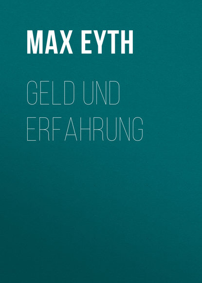 Geld und Erfahrung (Max Eyth). 