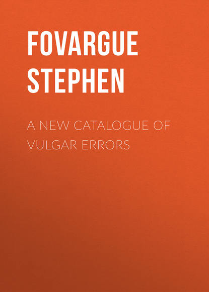 A New Catalogue of Vulgar Errors (Fovargue Stephen). 