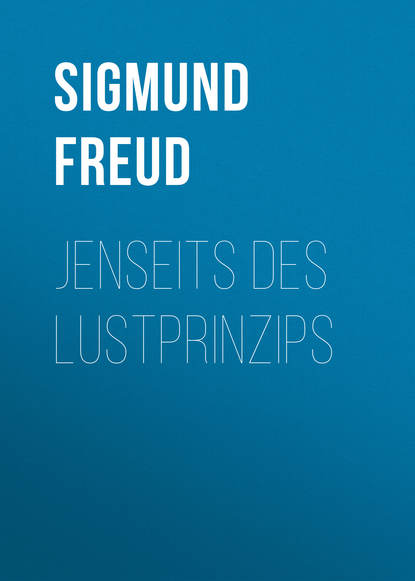 Зигмунд Фрейд — Jenseits des Lustprinzips