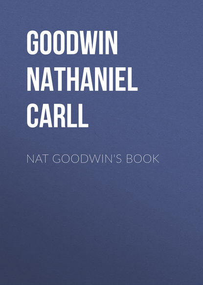 Nat Goodwin s Book