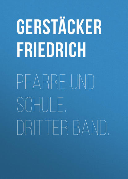 Pfarre und Schule. Dritter Band.