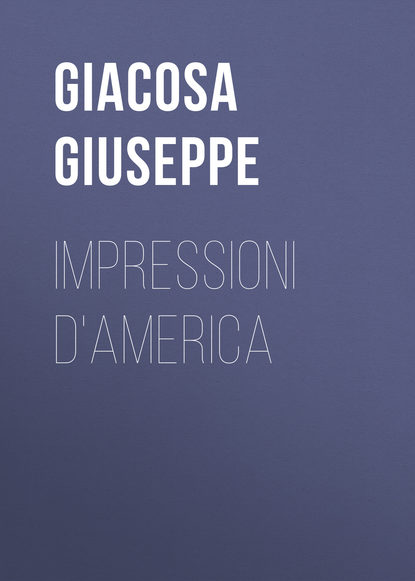 Impressioni d'America (Giacosa Giuseppe). 