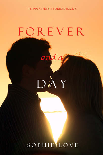 Софи Лав - Forever and a Day