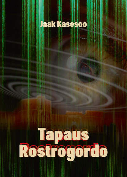 Jaak Kasesoo - Tapaus Rostrogordo