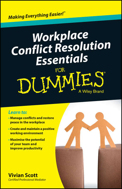 Vivian Scott — Workplace Conflict Resolution Essentials For Dummies