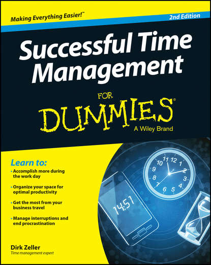 Dirk Zeller — Successful Time Management For Dummies