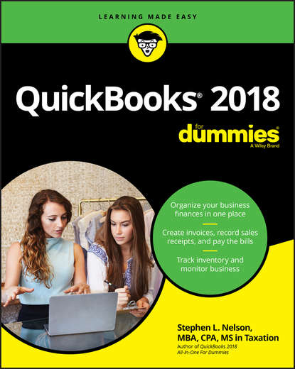 Stephen L. Nelson — QuickBooks 2018 For Dummies