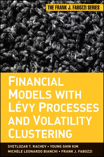 Обложка книги Financial Models with Levy Processes and Volatility Clustering, Frank J. Fabozzi