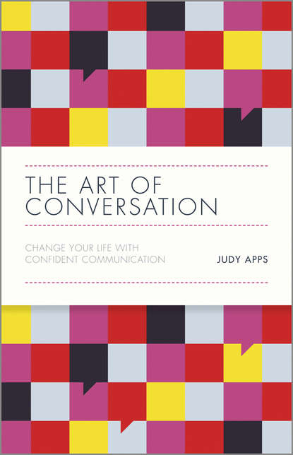 Judy Apps — The Art of Conversation. Change Your Life with Confident Communication