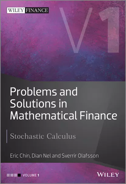 Обложка книги Problems and Solutions in Mathematical Finance. Stochastic Calculus, Eric  Chin