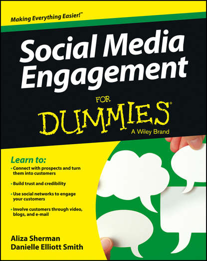 Social Media Engagement For Dummies (Aliza  Sherman). 