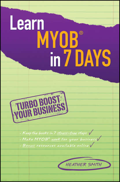 Heather  Smith - Learn MYOB in 7 Days
