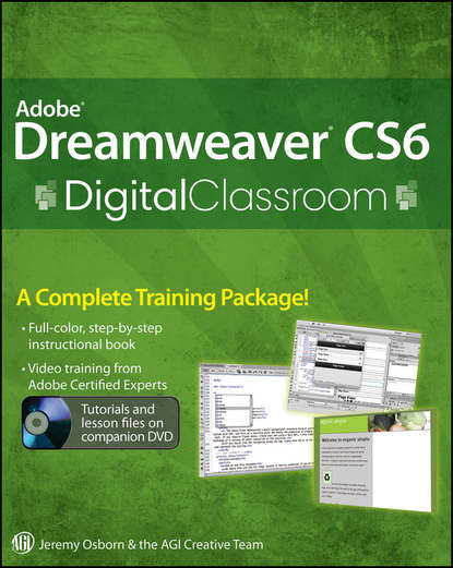 Jeremy  Osborn - Adobe Dreamweaver CS6 Digital Classroom